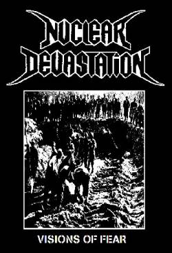 Nuclear Devastation (NL) : Visions of Fear